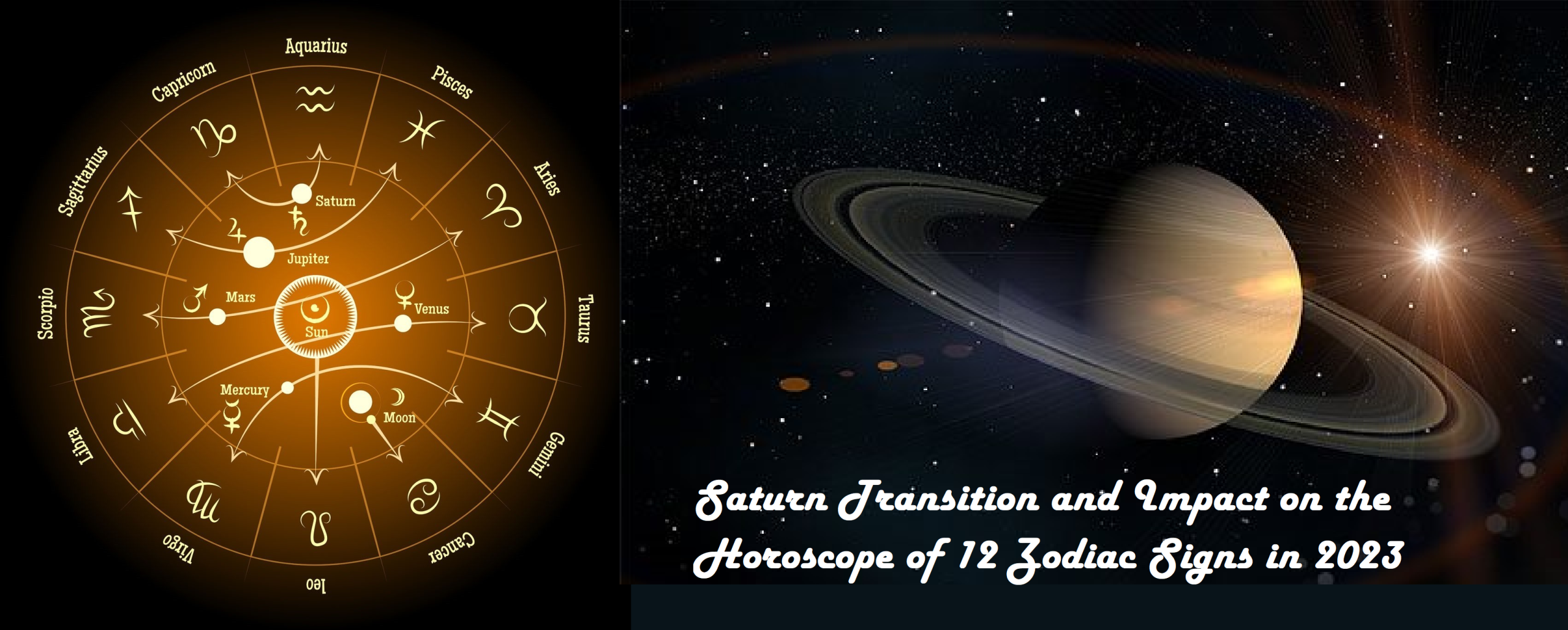 The Transition of Saturn and Impact on the Horoscope of 12 Zodiac Signs in 2023
