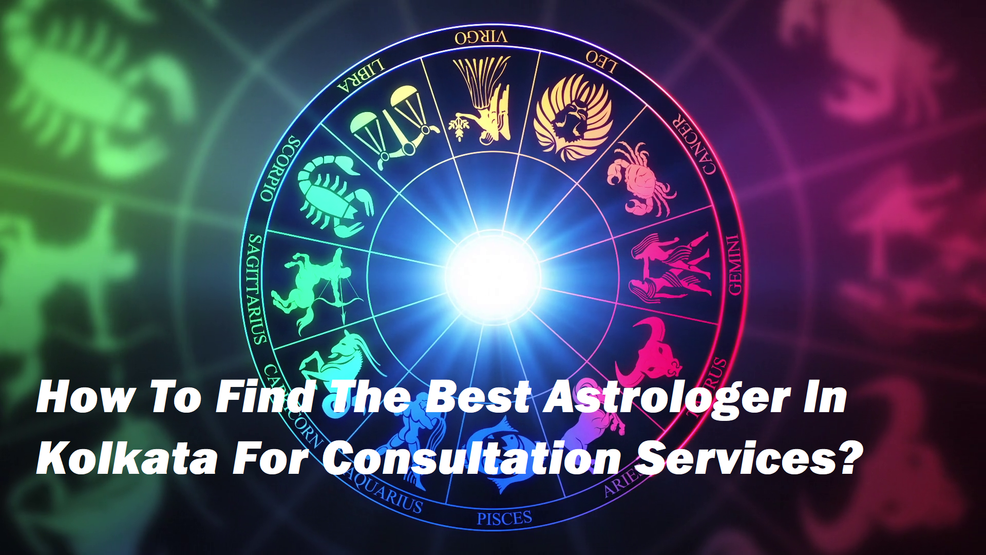 How To Find The Best Astrologer For Consultation Services?